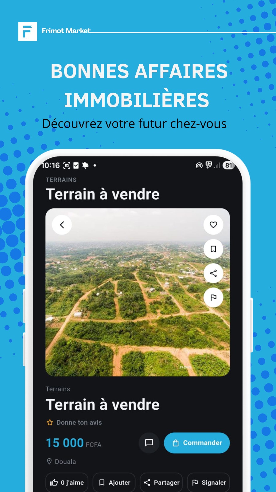 Annonces immobilières sur Frimot Market : terrains et logements